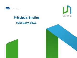 Principals Briefing February 2011 