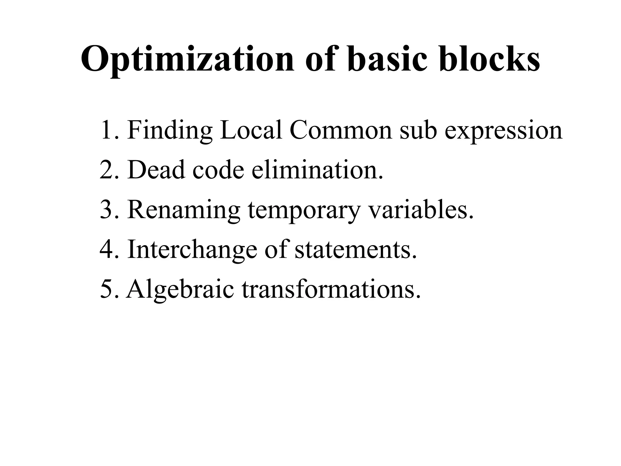 Principal Sources of Optimization in compiler design | PPTX