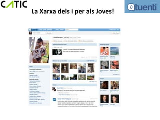 La Xarxa dels i per als Joves!
 