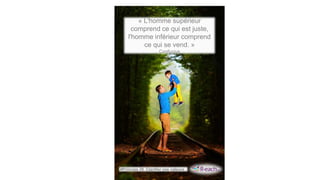 « L'homme supérieur
comprend ce qui est juste,
l'homme inférieur comprend
ce qui se vend. »
Confucius
#Principe 38 Clarifier vos valeurs
 