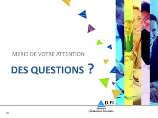20 
MERCI DE VOTRE ATTENTION 
DES QUESTIONS ? 
