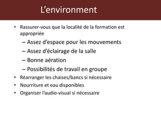 Atelier de formation des formateurs en sante animale et habitat: principes de formation des adultes