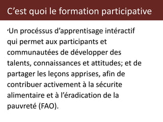 Atelier de formation des formateurs en sante animale et habitat: principes de formation des adultes