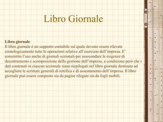 Regimi fiscali e libri obbligatoriContabilità ordinaria:1) volume d’affari superiore a 360.000.000 per prestazioni di servizi;2) volume d’affari superiore a 1.000.000.000 per altre attività; - Registri Obbligatori: libro giornale, libro inventari, libro mastro, registri Iva, registro beni ammortizzabili.Contabilità semplificata:1) volume d’affari inferiore a 309.874,14 €per prestazioni di servizi;2) volume d’affari inferiore a 516.456,90 € per altre attività;- Registri Obbligatori: registri Iva, registro beni ammortizzabili. Contabilità super semplificata:1) volume d’affari inferiore a 15493.70€ e acquisti inferiori a 10329.13€ e beni strumentali inferiori a 25822.84€ per prestazioni di servizi;2) volume d’affari inferiore a 25822.84€ e acquisti inferiore a 18075.99€ e beni strumentali inferiori a 25822.84€ per altre attività;- Registri Obbligatori: solamente Registri Iva.Contabilità minima:1) volume d’affari inferiore a 10329.13€ e beni strumentali inferiore a 10329.13€;- Registri Obbligatori: solamente Registri Iva o prospetto riepilogativo. 