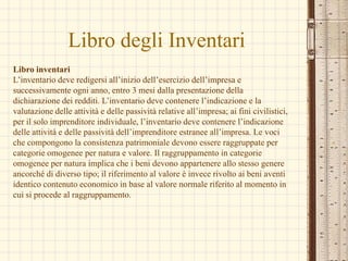 I libri contabiliChe cosa sono e quali sono i libri contabili
