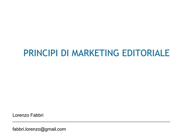 Principi di marketing editoriale | PPT
