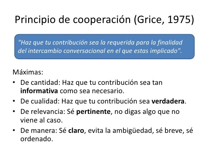 Principio De CooperacióN (Grice, 1975)