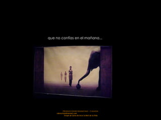 PRODUCCIONES RAKIMCHILE – CANADA rakimchile@hotmail.com  Sirope de Savia de Arce la Miel de la Vida que  no confías en el mañana... 