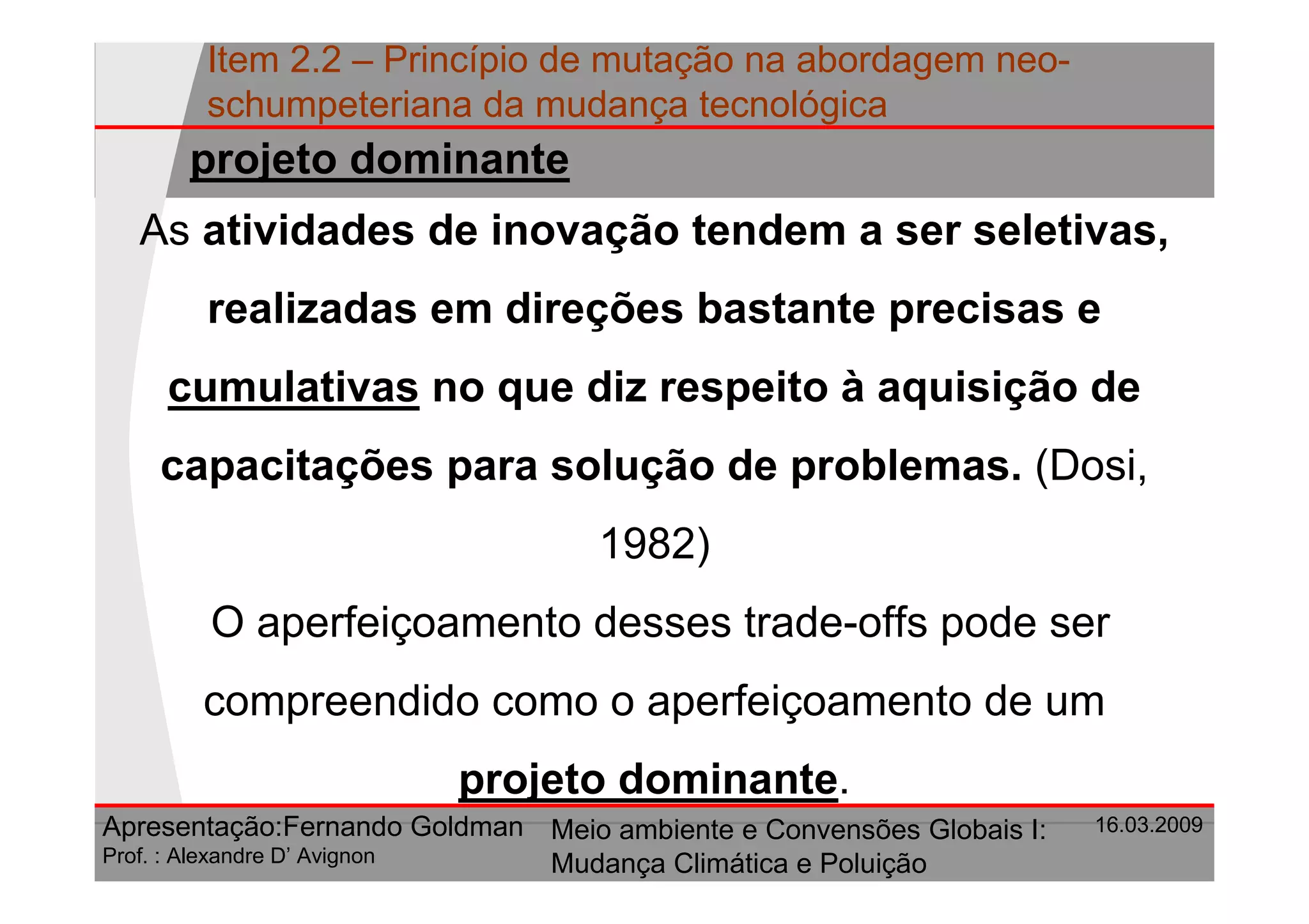 Principio De Mutacao Na Abordagem Neo Schumpeteriana Da Mudanca Tecnologica