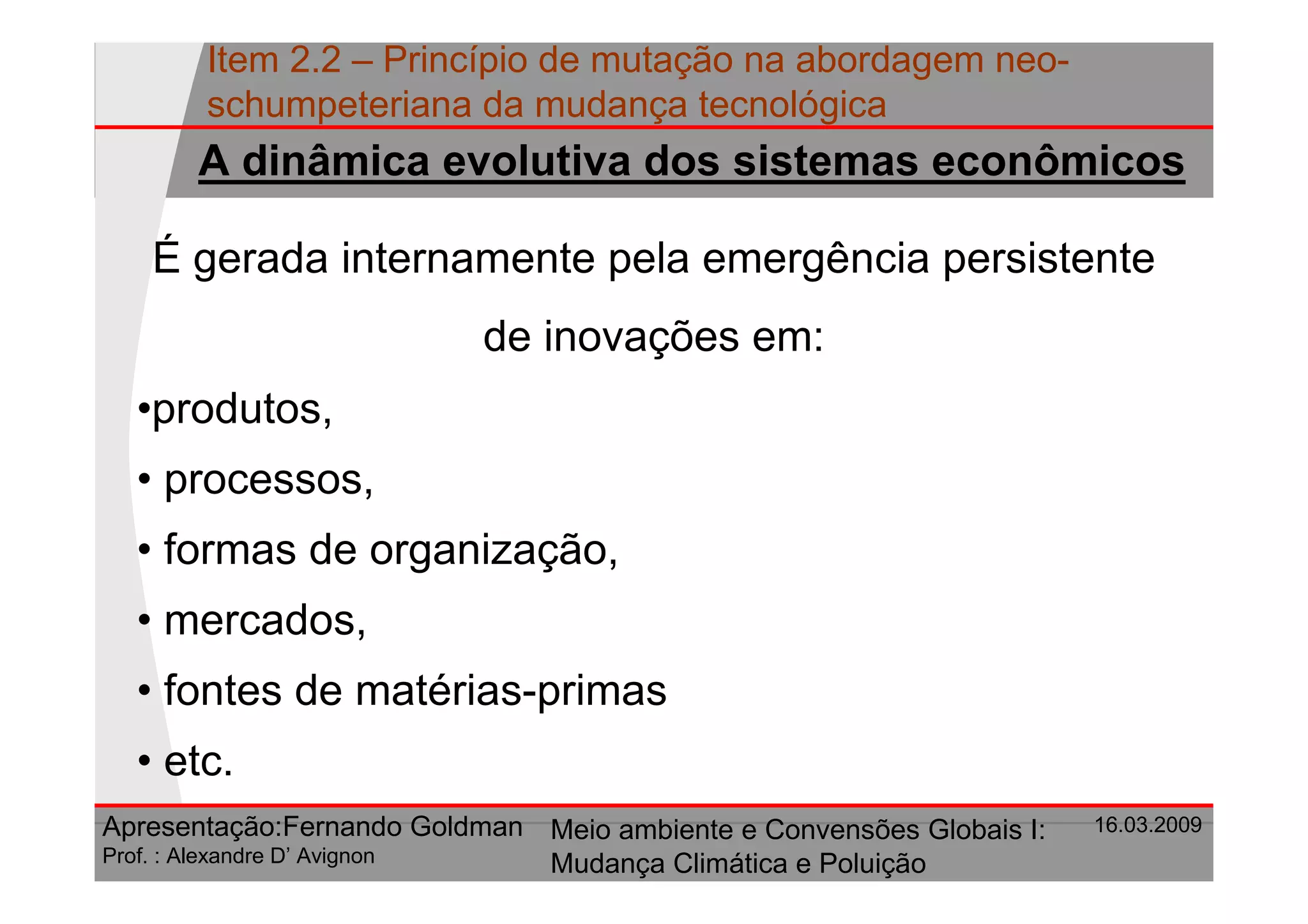 Principio De Mutacao Na Abordagem Neo Schumpeteriana Da Mudanca Tecnologica