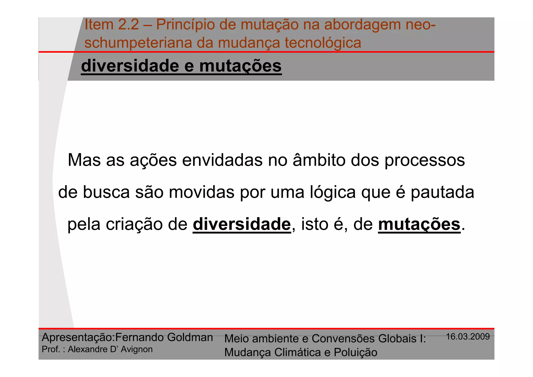 Principio De Mutacao Na Abordagem Neo Schumpeteriana Da Mudanca Tecnologica