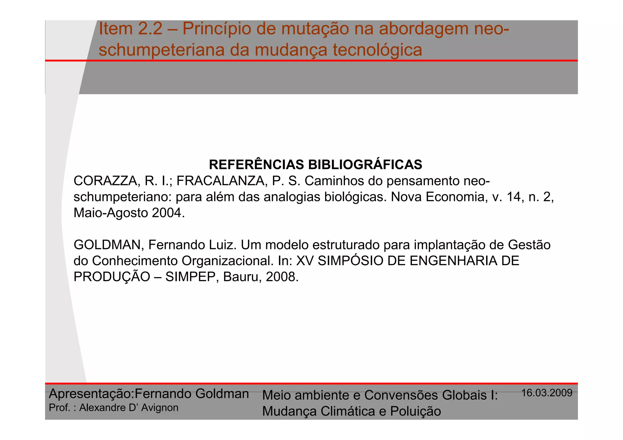 Principio De Mutacao Na Abordagem Neo Schumpeteriana Da Mudanca Tecnologica