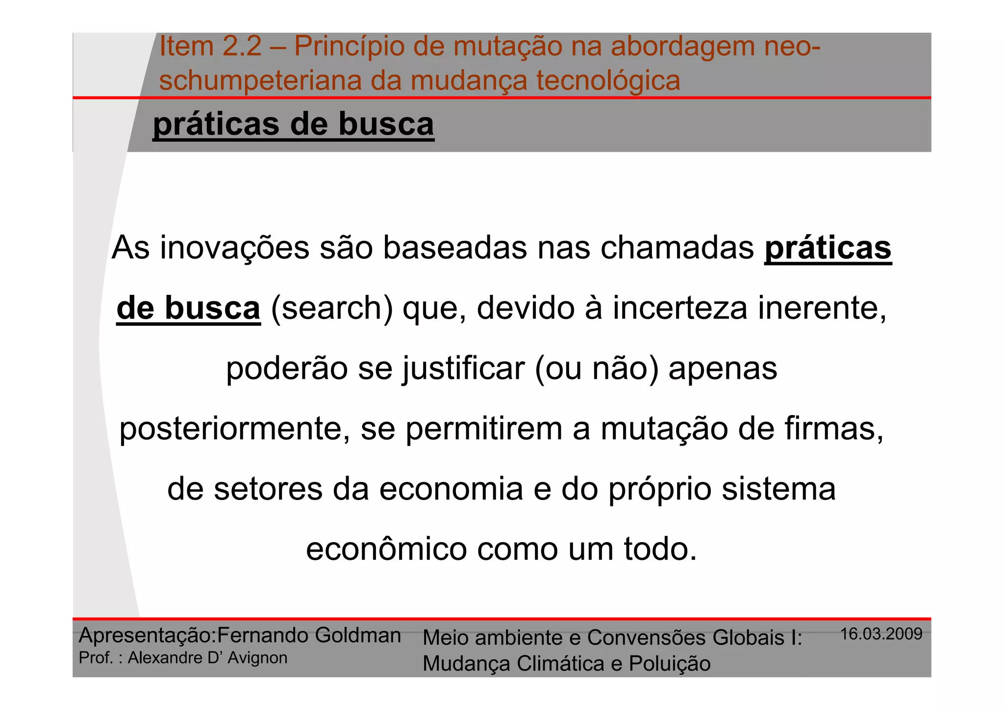 Principio De Mutacao Na Abordagem Neo Schumpeteriana Da Mudanca Tecnologica