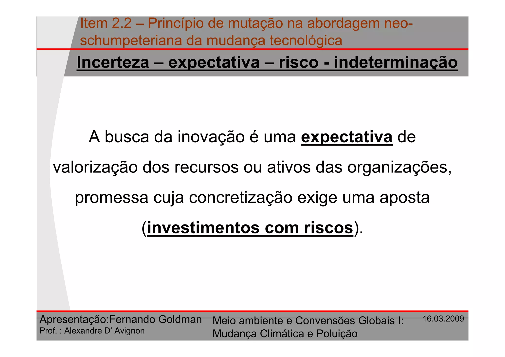 Principio De Mutacao Na Abordagem Neo Schumpeteriana Da Mudanca Tecnologica