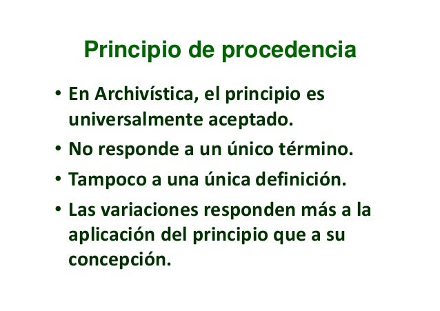 Principio de procedencia y del respeto al orden de los documentos en