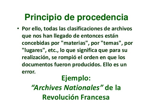 Principio de procedencia y del respeto al orden de los documentos en