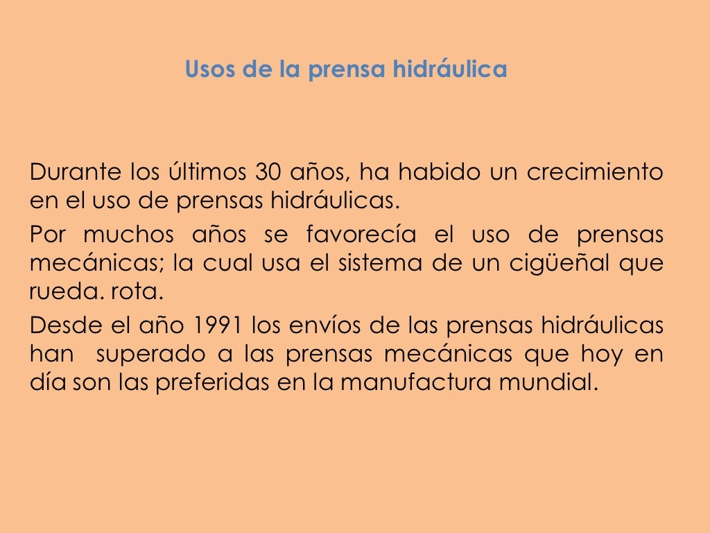 Prensa hidráulica usos