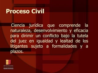 Proceso Civil ,[object Object]