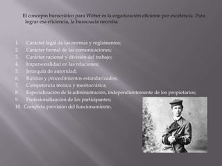   La formulación de los criterios técnicos que deben orientar la función administrativa.Hay tres máximos exponentes de este modelo de administración:  Max Weber