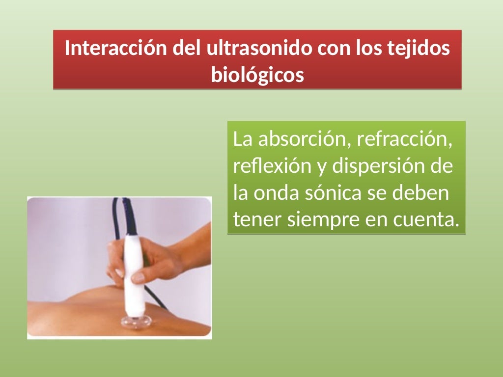 Principios Biofísicos del Ultrasonido en Fisioterapia Principios Biofísicos del Ultrasonido en Fisioterapia