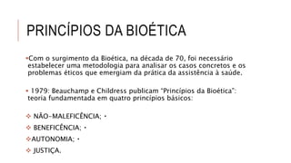 Principios da bioetica | PPTX