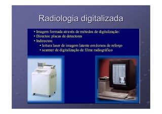 Radiologia digitalizada
 