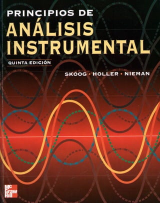 Principios de análisis instrumental 5ª edición (skoog, holle