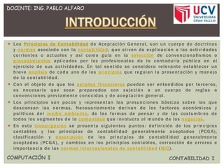 PRINCIPIOS DE CONTABILIDAD GENERALMENTE ACEPTADOS | PPTX