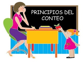 PRINCIPIOS DEL CONTEO 