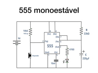 555 monoestável
 