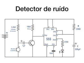 Detector de ruído
 