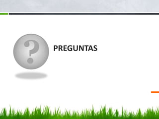 ?   PREGUNTAS
 