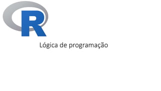 Lógica de programação
 