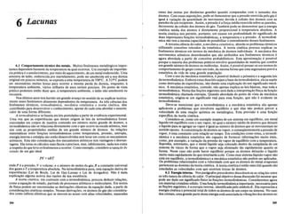 6 Lacunas
6.1 Comportamento termico dos metais. Muitos fenomenos metalurgicos impor-
tantes dependem bastante da temperatura na qual ocorrem. Um exemplo de importan-
cia pratica eo amolecimento, por meio de aquecimento, de um metal endurecido. Uma
amostra de latao, endurecida por martelamento, pode ser amolecida ate a sua dureza
original em poucos minutos, se exposta a uma temperatura de 538°C. A 315°C podem
ser necessarias muitas horas para ocorrer a mesma perda de dureza, enquanto, a
temperatura ambiente, varios milhares de anos seriam precisos. Do ponto de vista
pratico podemos entao dizer que, a temperatura ambiente, 0 latao nao amolecera ou
recozera.
Nos ultimos anos tem havido um grande avan<r0 no sentido de se explicar teorica-
mente esses fenomenos altamente dependentes da temperatura. As tres ciencias dos
fenomenos termicos, termodiniimica, meciinica estatfstica e teoria cinetica, tem
contribuido para desenvolver 0 conhecimento, apesar de cada uma abordar 0 assunto
calor de uma forma diferente.
A termodiniimica se baseia em leis postuladas a partir de evidencia experimental.
Uma vez que as experiencias que deram origem as leis da termodinamica foram
executadas em corpos de materia contendo um numero muito grande de atomos, a
termodinamica nao se relaciona diretamente com 0 que ocorre na escala atomica, mas
sim com as propriedades medias de um grande numero de atomos. As rela<roes
matematicas entre fun<roes termodinamicas como temperatura, pressao, entropia,
energia interna e entalpia sao entao desenvolvidas sem levar em conta os mecanismos
atomicos. Esta nao considera<rao dos mecanismos atomicos tem vantagens e desvan-
tagens. Ela torna os caIculos mais faceis e precisos, mas, infelizmente, nada nos conta
a respeito do que leva os fenomenos a ocorrer. Como exemplo, considere aequa9iio de
estado de um gas ideal
PV=nRT
onde Pea pressao, V 0 volume, n 0 numero de moles do gas, R a constante universal
dos gases eTa temperatura absoluta. Na termodinamica pura, esta equa<rao deriva de
experiencias (Lei de Boyle, Lei de Gay-Lussac e Lei de Avogadro). Nao e dada
explica<rao alguma acerca das razoes da sua existencia.
A teoria cinetica, em contraste com atermodinamica, procura deduzir rela<r6es,
como a equa<rao de estado, partindo de processos atomicos e moleculares. Em textos
de fisica podem ser encontradas as deriva<roes classicas da equa<rao dada, a partir de
considera<roes cineticas simples. Nessas deriva<roes, os atomos do gas sao considera-
dos como esferas elasticas que se movem ao acaso com altas velocidades, separadas
204
umas das outras por distancias·grandes quando comparadas com 0 tamanho dos
atomos. Com essas suposi<roes, pode-se demonstrar que a pressao exercida pelo gas e
igual a varia<rao da quantidade de movimento devida a colisao dos atomos com as
paredes de um recipiente. Assim, a pressao e a for<;:a media exercida sobre as paredes,
decorrente da colisao dos atomos do gas. Tambem pode-se demonstrar que a energia
cinetica media dos atomos e. diretamente proporcional a temperatura absoluta. A
teoria cinetica nos permite, portanto, um exame em profundidade do significado de
duas importantes fun<roes termodinamicas, a temperatura e apressao. A termodina-
mica nao tem a mesma capacidade de possibilitar 0 entendimento desses fenomenos.
A terceira ciencia do calor, a mecdnica estatfstica, aborda os problemas termicos
utilizando conceitos oriundos da estatistica. A teoria cinetica procura explicar os
fenomenos termicos em termos da mecanica de atomos individuais. A mecanica dos
movimentos atomicos desordenados que sao atribuidos aos fenomenos termicos e
agora abordada a partir de conceitos probabiHsticos. Esta aproxima<rao e possivel
porque a maioria dos problemas praticos envolve quantidades de materia que contem
um grande mimero de atomos ou moleculas. Assim, e possivel pensar-se em termos do
comportamento do grupo como um todo, da mesma forma que uma seguradora preve a
estatistica de vida de uma grande popula<rao.
Com 0 uso da mecanica estatistica, e possivel deduzir a primeira e a segunda leis
datermodinamica. Embora estas duasleis sejam a base datermodinamica, ela as supoe
como derivadas de experiencias, nao dandouma explica<rao do seu significado meca-
nico. A mecanica estatistica, contudo, nao apenas explica as leis basicas, mas toda a
termodinamica. Numa das Se<roes seguintes sera dada a interpreta<rao fisica dafun<rao
termodinamica chamada entropia. Quando abordada do ponto de vista da mecanica
estatistica, origina-se um significado real para essa fun<rao, quenao e evidentena
termodinamica.
Deve-se mencionar que a. termodinamica e.a mecanica estatistica saoapenas
aplicaveis. a problemas que envolvem equilfurio e que elas nao podem preyer a
velocidade de uma rea<rao quimica.ou metahirgica. Esta previsao e uma fun<rao
especfficada teoria cinetica.
Considere-se,como um exemplo simples de um sistema em equilfurio, um metal
Hquido em equilfurio com 0 seu vapor, no qual 0 mimero medio de atomos que deixam
o Hquido para se agregar ao vapor e igual aomimero de atomos que se movimentam no
sentido oposto. Aconcentra<rao de atomos no vapor, e cpnseqiientemente a pressao de
vapor, e uma constante com rela<rao ao tempo. Em condi<roes como estas; a termodi-
namica e a mecanica estatistica sao capazes de fornecer informa<roes muito titeis,
como, por exemplo, a varia<rao da pressao devaporde equilfurio com a temperatura.
Suponha, entretanto,que 0 metal Hquido seja colocado dentro dacampanula de um
sistema de vacuo de forma que 0 vapor seja eliminado tao rapidamente quanto se
forma. Neste caso nao pode .ha.verequilfurioporque os atomos deixarao 0 Hquido
muito mais rapidamente do que retornarao a ele. Como esse sistema liquido-vapor nao
esta em equilfurio, a termodinamica e a mecanica estatistica hao podem ser aplicadas.
Os problemas relacionados com a velocidade com que os atomos do metal evaporam
pertencem ao dominio da teoria cinetica. A te0ria.dnetica e entao mais util quando sao
estudadas as velocidades com que ocorrem trocas de atomos.
6.2 Energia interna. Nos parligrafos precedentes discutiram-se as rela<roes entre
os tres ramos da ciencia do calor. 0 principal objetivodessa discussao foi mostrar que
pode ser dado um significadofisico asfun<roestermodinamicas; ConsidereIllos agora
um material cristalinos6lido;Umafun<rao termodinamica importante/necessaria para.
as Se<roes seguintes, e aenergia.interna,identificadapelo simboloKElarepresentaa.
energia cinetica epotencial total de todos os atomos de um corpo ousistema. Nocas()
dos cristais, uma grande parte destaenergiaesta associadaas vibra<roes dos atomosno
205
 