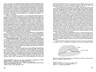 crescem.Essas duasvelocidades determinam tambem 0 tamanho de grao final de urn
metal recristalizado. Se os nucleos se formam rapidamente e crescem devagar, muitos
cristais seformarao, antes de se tocarem mutuamente, quando 0 processo de recrista-
Iiza~aose completa. Nesse caso, 0 tamanho de grao final serapeque~o.,Porou!ro lado,
elesera grande se a velocidade de nuclea~ao for pequena com rela~ao a velocldade de
crescimento.Como a cinetica de recristaIiza~ao pode, muitas vezes, ser descrita em
termos dessas duas velocidades, varios pesquisadores as tern medido em condi~6es
isotermicas, objetivando urn melhor entendimento do mecanismo da recristaliza~ao.
Isto requer a introdu~ao de dois panlmetros: N, velocidade de nuclea~ao, e C,
velocidade de crescimento.
Define-se a velocidade de nuclea~ao,N, como 0 numero de nucleos formados por
segundo em urn centimetro cubico da matriz nao-recristalizada. Este parametro se
relacion~ com a matriz nao-recristalizada, porque a parte recristalizada e inativa com
respeito anuclea~ao posterior. A velocidade linear de crescimento, C, e definida COI)1O
avaria~ao do diametro do grao recristalizado com rela~ao ao tempo. Na pratica, C e
determinada pelo recozimento de varias amostras identicas, a uma certa temperatura,
por diferentes intervalos de tempo. 0 diametro do maior grao de cada amostra e
medido metalograficamente apos 0 resfriamento ate a temperatura ambiente. A varia-
~ao do diametro com 0 tempo do recozimento isotermico fornece a velocidade de
crescimento. A velocidade de nuclea~iio pode ser determinada, nos mesmos corpos de
prova metalograficos, pela contagem do numero de graos por unidade de area. Estas
medidas dadensidade superficial podem depois serusadas para 0 caleulo do numero de
graos recristalizados por unidade de volume. Obviamente, cada determina~aodevem
ser corrigida para 0 volume da matriz que recristalizou. .
Varias equa~6es8 tern sido derivadas a partir dos parametrosNee, expressando 0
grau de recristaliza~ao em fun~ao do tempo. (Veja Fig. 7.17.) Como essas equa~6es se
baseiam em teorias algo divergentes e por motivo de espa~o, elas nao serao discutidas.
Contudo, os conceitos de velocidades de nuclea~ao e de crescimento sao uteis na
explica~ao dos efeitos de outras variaveis sobre 0 processo de recristaliza~ao.
7.15 Forma~ao dos micleos. Na recristaliza~ao se forma urn conjunto totalmente
novo de graos, Os novos cristais se nucleiam em pontos de alta energia de deforma~ao
do reticulado, tais como interse~6es de linhas de escorregamento, interse~6es de
maclas e nas regi6es proximas aos contornos de grao. Em cadaurn destes casos parece
que a nuclea~ao ocorre em pontos com grande curvatura do reticulado. Com rela~ao a
isto, e interessante notar-se que monocristais dobrados ou torcidos recristalizan: mais
rapidamente9 do que cristais semelhantes que tenham sido dobrados ou torcldos e
depois desdobrados ou destorcidos.
Como os nucleos se formam em regi6es com severas deforma~6es localizadas,
aparentemente os locais onde ha nuclea~ao parecem predeterminados. Nucleos deste
tipo sao chamados de nI1cleos pre-formados. 1O
Varios modelos foram pro!'ostos
para mostrar como e possivel formar-se urn pequeno volume sem deforma~ao que
pode crescer e eliminar a matriz deformada ao seu redor. Em geral, esses modelos
concordam em dois pontos. 0 primeiro e que uma regiao do cristal pode tornar-se urn
nucleo e crescer somente se 0 seu tamanho exceder urn certo valor critico. Por
exemplo, Detert e Ziebll
caleularam que, em urn metal deformado, com uma densi-
8Avramic, M. (agora M. A. Melvin),Jour. Chern. Phys., 7, 1103 (1939); ibid., 8, 212 (1940); ibid., 9, 177(1941).
Tarnbem Johnson, W. A. e Mehl, R. F., Trans. AlME, 135,416 (1939).
·Schmid, E. e Boas, W., Crystal Plasticity. F. A. Hughes and Co., Londres, 1950.
lOCahn, R. W., Recrystallization. Grain Growth and Texture. ASM Seminar Series, pp. 99-128, American
Society for Metals, Metals Park, Ohio, 1966.
"Detert, K. e Zieb, J., Trans. AlME, 233,51 (1%5).
248
dade de discordancias de 1012 cm-2, urn nucleo deve ter urn diametro maior que 150 A
para que possa crescer. (Este conceito geral de tamanho critico de urn nUcleo sera
discutido nttSe~ao 9.5 do Cap. 9 e, em maior detalhe, no Cap. 13.)
A outra condi~ao para a forma~ao de urn nucleo e que ele seja rodeado,pelo
menos em parte, por urn contorno de grao de grande angulo. Esta condi~aoe necessa-
ria porque a mobilidade de urn contorno de grao de pequeno angulo e normalmente
muito baixa. Alem desses dois pontos, os varios modelos do processo de nuclea~ao
variam de modo consideraveI. E possivel que a maioria desses mecanismos possa
operar eque 0 predOininante em uma certa situa~ao dependa muito da natureza do
material encmado. A esse respeito, os monocristais carecem de locais para a nuclea-
~ao, pois nao possuem os contornos de grao ou as linhas de interse~ao de tres graos que
estao presentes nos metais policristalinos. Tanto os contornos de grao como as linhas
triplices sao regi6es ondejaexistem contornos de grande angulo, de forma que urn dos
criterios para a nuclea~ao e efetivamente satisfeito. Urn mecanismo tipico, aplicavel
aos policristais, e 0 de Bailey e Hirsch,12 pelo qual, se existisse uma diferen~a de
densidade de discordancias atraves de urn contorno de grao de urn metal encmado,
entao, durante 0 recozimento, uma parte do grao mais perfeito poderia migrar para 0
grao lllenos perfeito, sob a~ao da for~a motriz associada adiferen~a de energia de
deforma~ao atraves do contorno. Isto poderia dar-se pela movimenta~ao do contorno
de grao, de modo a formar urn abaulamento como 0 mostrado na Fig. 7.21. Esta
movimenta~ao do contorno de grao eliminaria as discordancias que estao em sua
trajetoria, criando urn volume de cristal relativamente pequeno e isento de deforma-
~ao. Se esse abaulamento exceder 0 tamanho critico, estariam satisfeitas as duas
condi~6es para a forma~ao de urn nucleo.
Nao e possivel·considerar detalhadamente todos os modelos propostos para a
nuclea~iio. Discutiremos resumidamente dois mecanismos que sao mais aplicaveis a
monocristais do que a policristais. 0 primeiro deles deve-se a Cahnl3
e Beck.14
Este
mecanismo, que precede os estudos de recristaliza~ao por microscopia eletronica de
transmissao, prop6e simplesmente que, como resultado da poligoniza~ao, pode ser
possivel a produ~ao de subgraos capazes de crescer em dire~ao amatriz poligonizada
adjacente.
ooutro mecanismo, aplicavel a monocristais, envolve 0 conceito de coalescencia
de subgraos, isto e, a combina~ao de subgraos para formar uma regiao isenta de
Fig. 7.21 0 mecanismo de abaulamento para a forma~ao de urn nudeo no contorno de grao,
segundo 0 mecanisme de Bailey e Hirsch.
"Bailey, J. E. e Hirsch, P. B., Proc. Roy. Soc., 267A, II (1962).
13Cahn, R. W., Proc. Phys. Soc. London. 63A, 323 (1950).
"Beck, P. A .• J. Appl. Phys., 20, 633 (1949).
249
 