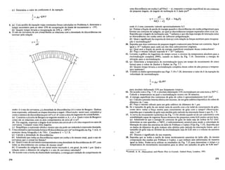 (c) Determine.o valor do coeficiente A da equ~ao
uma discordancia em cunha e ph2
/47T(1 - v), enquanto a energia superficial de urn contorIl()
de pequeno angulo, de angulo de inclina~ao 8, e dada pof'6
1
-=Ae-Q/RT
T
JIb
'Y = O(A - logeO)
41T(1 - v)
5; (a)< SOl11auxilio daequa~ao cujas constantes foram calculadas no Problema 4, determine 0
tt:rnPo Il~fessario parase obter 25% de recupera~aodo limite de escoamento a -5°C.
(b) Quanto tempo levaria a recupera~ao de 25% a -300C?
6. 0 raio de curvatura de urn cristal fletido se relaciona com a densidade de discordancias em
excesso pela rel~ao
onde reo raio de curvatura, p a densidade de discordancias e b 0 vetor de Burgers. Deduza
essa expressao, utilizando as etapas descritas a seguir. Observar;iio: neste caso, considere p
como 0 numero de discordancias por cm2
ecd ·dr como a area do segmento do cristal fletido.
(a) Construa0 circuito de Burgers no seguinte sentido: a, b, c, d, a. Qual 0 vetor de Burgers e
como ele se relaciona cOrn o~ dois comprimentos de arco ab e cd?
(b) Em seguida, expresse 0 angulo 8 em termos dos arcos ab e cd e dos respectivos raios de
curvatura. Compare esses dois angulos.
(c) Simplifique a expressao obtida e mostre que ela pode ser reduzida a expressao desejada.
7. Urna estimativa aproximadafornece 60 discordancias por cm2
na fotografia da Fig. 7.14A. 0
aumento dessa fotografia e de 750x. Considere b = 2,5 A.
(a) Calcule a densidadede discordancias.
(b) Admitil1d().<J.lle todas1ls 1isc()rdancias sejam em cunha e de mesmo sinal, qual 0 raio de
curvatura qUt: 0 cristal foitIt:tido?
8. (a) Qual e 0 raio de curvaturacorrespondentea uma densidade de discordiincias de 1012, com
todas as discordancias em cunhas de mesmo sinal?
(b) 0 tamanho do subgrao de urn metal muito encruado e, em geral, da orde I /Lm. Qual a
rela~ao entre 0 diametro do subgrao e 0 raio de curvatura calculado?
9. De acordo com a teoria da elasticidade isotr6pica, a energia por unidade de comprimento de
1
-=Ae-Qr/RT
T
""Cottrell, A. H., Dislocations and Plastic Flow in Crystals, Oxford Press, Londres, 1953.
onde A e uma constante valendo aproximadamente 0,5.
(a) Estime a fra~ao de perda de energia quando n discordancias em cunha poligonizam para
formar urn contorno de subgrao, no qual as discordancias estejam separadas entre si de lIn.
Suponha que 0 angulo de inclina~aoseja -3 radianos e que nao haja energia de intera~aoentre
as discordancias em cunha antes de sofrerem poligoniza~ao.
(b) Qual 0 significado da resposta do item (a) com rela~ao as for~as motrizes para recupera-
~ao e recristaliza~ao?
10. Suponha que dois contornos de pequeno angulo coalescem para formar urn contorno. Seja 8
igual a 10-4 radianos para cada urn dos dois subcontornos originais.
(a) Qual sera a fra~ao de perda de energia superficial resultante dessa coalescencia?
(b) Fa~a 0 mesmo caIculo supondo 8 = 10-3
radianos.
11. Levante 0 gnifico do logaritmo do tempo versos 0 inverso da temperatura absoluta para a
recristaliza~ao completa (99%), usando os dados da Fig. 7.16. Determine a energia de
ativa~ao para a recristaliza~ao.
12. (a) Determine a temperatura de recristaliza~ao (para urn tempo de recozimento de cinco
horas) para 0 cobre de Harker e Parker na Fig. 7.7.
(b) Quanto tempo levaria a recristaliza~ao completa desse cobre de alta pureza a tempera-
tura ambiente?
13. Usando os dados apresentaados nas Figs. 7.19 e 7.20, determine 0 valor deA da equa~aoda
velocidade de recristaliza~ao.
para zirconio deformado 51% por forjamento rotativo.
14. De acordo com a Fig. 7.19, 0 zirconio deformado 51% recristalizara em uma horaa 567° C.
Calcule a temperatura na qual a recristaliza~ao ocorre em 30 minutos.
15. A energia superficial dos contornos de grao de cobre e aproximadamente 0,65 J/m2
•
(a) Calcule a pressao interna efetiva em excesso, de urn grao esferico hipotetico de cobre de
diametro de I mm.
(b) F~a 0 mesmo calculo para urn grao esferico de diametro de I /Lm.
16. Se 0 tamanho de grao de urn metal varia de acordo com a lei iedal de crescimento de grao,
como deve variar a for~a motriz para crescimento de grao com 0 tempo? Observar;iio:
suponha que 0 tamanho de grao seja medido pelo metodo da interse~aolinear e que Do = O.
17. A curva de recozimento isotermico da Fig. 7.3 foi obtida usando-se de urn calorimetro com
sensibilidade capaz de registrar fluxos termicos tao pequenos como 0,01 joules cal por hora.
(a) Admitindo-se que a energia de contorno de grao do latao seja da ordem de 0,5 J/m2
,
determine se este aparelho, a 7000C, e suficientemente sensivel para medir a velocidade de
libera~ao de calor das amostras de latao de Feltham e Copley (Veja Fig. 7.32). Suponha que
os dados de diametro de grao tenham sido obtidos pelo metodo da interse~aolinear, que 0
tamanho de grao seja ao termino da recristaliza~aoseja de 0,02 mm e 0 volume da amostra
seja I cm3•
(b) Discuta 0 significado da sua resposta.
18. Suponha que se tenha a tarefa de tratar termicamente amostras de latao alfa, da mesma
composi~ao das usadas por Feltham e Copley, e que tenham sido deformadas de maneira
igual as deles. Poder-se-ia utilizar os resultados da Fig. 7.32 para determinar 0 tempo e a
temperatura de recozimento necessarios para se obter urn tamanho de grao de 0,06 mm?
a
'I'
~f
/
/
>-
1
r=-
pb
b
274 275
 