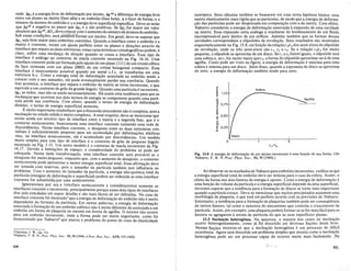 Fig. 13.8 A energia de deforma9ao de urn nucleo incoerente euma fun9ao de sua forma. (De
Nabarro, F. R. N. Proc. Phys. Soc., 52,90[1940].)
isotropica. Seus calculos tambem se basearam em uma outra. hipotese basica:<uma
matriz elasticamente mais rigida que as particulas,.de modo que a energia de def()flna-
9ao das particulas podeser desprezada em compara9ao com a da matriz. Com efeito,
Nabarro considerou a energia de deforma9ao associada a expansao de uma cavidade
na.matriz. Essa expansao seria anaIoga a resultante do bombeamento de um.fluido
incompressivel para dentro de urn orificio. Admitiu tambem que as rormas dessas
cavidades correspondiam a elipsoides de revolu9ao. Seus resultados sao mostrados
esquematicamente na Fig. 13.8, em fun9ao darela9aorl/r2 dos semi-eixos do elipsoide
de revolu9ao, onde os tres semi-eixos sao r1> r2 e r2' Se a rela9ao rl/r2 for muito
pequena, 0 elipsoide se aproxima de urn disco.Serl er2 forem iguais, 0 elipsoide sera
uma esfera e, serl for muito maior quer2, a forma do elipsoide aproximar-se-a de uma
agulha. Como pode ser visto na figura, a energia de deforma9ao e maxima para uma
esfera e minima para urn disco. Alem disso, quando a espessura do disco se aproxima
de zero, a energia de deforma9ao tambem tende para zero.
2
Esfera
0,25
0,50
o
ro
>
~
e
o
,ro
0-
m 0,75
§
~
"0
Q)
"0
.~
Cl
Q;
c:
W
Ao observar-se os resultados de Nabarro para embrioes incoerentes, verifica-se que
a energia superficial total do embriao deve ser minima para 0 caso da esfera. Assim, 0
efeito da forma nos dois fatores de energia e oposto. Como a energia de deforma9ao e
uma fun9ao do volume da particula e a energia superficial depende da area superficial,
devemos esperar que a tendencia para a forma9ao de discos se torne mais importante
quando a particula cresce. Deve-se mencionar que muitos precipitados assumem uma
morfologia de plaqueta, 0 que esta em perfeito acordo com as previsoes de Nabarro.
Entretanto, a tendencia para a forma9ao de plaquetas tambem pode ser conseqiiencia
de outros fatores, tal como a natureza do mecanismo que controla 0 crescimento da
particula. Assim, por exemplo, uma plaqueta poderaformar-se se for mais facil para os
atomos se agregarem a aresta da particula do que as suas superficies planas.
13.5 .l'Suclea~ao heterogenea. Nanatureza, a maioria dos casos de nuelea9ao
ocorre heterogeneamente, como jafoi discutido em diversas Se90es deste livro.
Nessas Se90es mostrou-se que a nuelea9ao homogenea e urn processo de dificil
ocorrencia. Agora sera discutido urn problema simples que mostra como a nuelea9ao
heterogenea pode ser umprocesso capaz de ocorrer muito maisfacilmente·Na
onde tig. e a energia livre de deforma9ao por lltomo, tigall a diferen9a de energia livre
entre urn ,Homo na matriz (fase alfa) e no embriao (fase beta), 7J 0 fator de forma, n 0
mlmero de Momos doembriao e 'Y a energia livre superficial especifica. Deve-se notar
que t::.gall e negativa ao passe que tigs e 'Y sao positivas. Se t::.gsfor maior em valor
absoluto que t::.gall,t::.Gndeve cre,~c~rcom 0 aumento do mlmero deatomos do embriao.
Sob e~sas condi~oes, sera p~rveft6rmarurn nueleo. Em geral, deve-se esperar que
tig8 seJa bern maJOr para embrioes coerentes. Quando a interface entre 0 embriao e a
~atriz e coerente, existe urn ajuste perfeito entre os pIanos e dire90es atraves da
Interface que separa as duas estruturas; essas caracteristicas cristalognificas podem, e
~laro, sof~er u,ma mudan9a de dire9ao quando se cruza a interface. Esse tipo de
~nterface e analogo ao contorno de maela coerente mostrado naFig. 16.16. Uma
Interface coerente pode ser formada pelo ajuste de urn plano {Ill} de urn cristal cubico
?e face ct;ntrada com urn plano (0002) de urn cristal hexagonal compacto. Essa
Interface e teoricamente possivel quando urn metal c.f.c. se transforma em uma
estrutura h.c. Como a energia total de defofllla9ao associada ao embriao tende a
~rescer com 0 s~u tamanho, ele pode eventualmente perder sua coerencia. Quando
ISSO. acontece, a Interface que separa 0 embriao da matriz se torna incoerente, 0 que
eqUlvale a urn contorno de grao de grande angulo. Quando uma partfcula e incoerente
tigsse reduz, mas nao se anula necessariamente. Ha assim uma tendencia para que a~
mudan9as que ocorn~m ~os dois ter~os de energia se compensem quando uma parti-
c~l~ p~rde sua coerenCIa. Com efelto, quando 0 termo de energia de deforma9ao
dmllIl.Ul, 0 termo de energia superficial aumenta.
E ~uito importan~~ est~bel~cer que a discussao precedente nao e completa, pois a
nU~lea9~0 no estado s~hdo.e mUlt~ complexo. A esse respeito, deve-se mencionarque
eXlste aInda u.m tercelro tIpo de Interface entre a matriz e a segunda fase, que e 0
contorno semlcoerente, basicamente uma interface coerente contendo uma rede de
dis.cord~ncias.. Numainterface c?erente, 0 desajuste entre asduas estruturas cris-
tahnas e .suficlenteme~te pequeno para ser acomodado por deforma90es elasticas
m~s, n~ Interface semlcoerente, ele e acomodado por discordfmcias. Urn modelo
mUlto simples para este tipo de interface e 0 contorno de grao de pequeno angulo
mostrado n~ Fig. ~.l~. ~m outro modelo e 0 contorno de macla incoerente da Fig.
16.17. Devldo a hnnta90es de espa90, a complexidade do problema so pode ser
esbo!ada. Num~ dada transforma9ao, uma interface coerente sera provavel se 0
des~Juste for mUlto pequeno, enquanto que, com 0 aumento de desajuste, 0 contorno
semlcoerente pode awesentar a menorenergia superficial.total. Essa afirma9ao deve
ser tomada com reservas, poiso tamanhoda particula tambem tern influencia no
pro~lema .. Com.0 aumento do tamanho da particula, a energia nao-quimica total da
partIcula (energias de deforma9ao e superficial) podera ser reduzida se uma interface
coerente for substituida por uma semicoerente.
. Ignoraremos porora a interface. semicoerente e. consideraremos somente as
I~terf~ces coerente e incoe:ente, principalmente porque esses doistipos de interfaces
fern sldo estudadas em. mawr detalhe esao maisfaceis de ser definidas. No caso da
Interface coerente foi mostrad07
.queaenergia de deforma9aodo embriao nao e muito
depe~dent~ do for~Iato.da particula~ Em outras palavras, a energia de deforma9ao
asso~l~da a forma9ao de urn embriao esferico nao e muito diferente da associada a urn
embnao em fo:~a .de plaqueta ou mesmo em forma de agulha. 0 mesmo. nao ocorre
para urn embnao Incoerente,onde a forma pode ser muito importante, como foi
demonstrado por Nabarr08
que atacou 0 problema do ponto de vista da elasticidade
'Christian, J. W., Op. Cit.
'Nabarro, F. R. N., Proc. P/zys. Soc., 52, 90 (1940); e Proc. Roy. Soc., AI75, 519 (1940).
420
 
