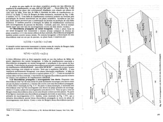 o
oi
0 al
tIl-
1;ll
()<:
<1><1>
"'E 0.
:5£
0
....
0
0.
C
.5·0.
.~
<1> tilE
E .t::<1> =
ro<1> <o:l
til
"8
Ol ll.."
~ 0
0
C,)
en
()
:a
"'0
<1>._ o:l
(1» S
'O~ ;:l
0" ~
<:E 't:l
.!!!O 0
Cl..()
';>
« en
Q) ~
't:l
S
0
C,)
<1>
0
...
"0 =
~
o- S
.- <:
~<1>
o:l
~E eo
._ til ~
~Ol
l::
a. <1> 0
~
o~ C,)
<:0 en
tIl() ~
-'" 0
Cl..<1>
~
':;:: ~
l"-
'~
....
.0
A adi~ao deuma regiao de urn plano octaedrico produz urn tipo diferente de
seqiiencia de empilhamento;"ou seja,ABCA;C;BSABC .... Nesta !alha (Fig. 5.16B)
foi introduzido.•ull1 plano nao .corretamente empllhado com rela~ao aos pIanos de
cada lado da fal.~a, Esse tipo de falha e .chamado de falha de empilhamento ex-
trinseca ou dupla. 0 vetor de Burgers da falha extrinseca, mostrado na Fig. 5.16B,
e tambem 1/:1..111). Urna falha de empilhamento extrinseca poderia ser formada pela
precipita~ao de. atomos intersticiaisem urn plano octaedrico. Acredita-se que isso
seja muito menosprovavel que a cOl1densa~ao de lacunas l1a produ~ao de uma falha
intrinseca. E tambem possivel a forma~ao de falhas de empilhamento extrinsecas
pelo escorregamento de parciais deShockley. Contudo, para isso, deve-se normal-
mente supor queeste tipo de escorregamento ocorra em dois pIanos vizinhos.7
5.9 Discord8ncias propagadas em metais hexagonais. Como 0 plano basal de
urn metal hexagonal tern exatamente o· mesmo arranjo compacto de atomos do
plano octaedrico {Ill} dos metais cubicos deface centrada, discordfmcias propagadas
tambem podem ocorrer nesses metais. No sistema hexagonal, a dissocia~ao de uma
discordancia total em urn par de parciais, no plano basal, e expressa por:
A unica diferen~a entre as duas equa~6es reside no uso dos indices de Miller de
quatro illgarismos· dos metais hexagonais.A falha de .empilhamento·associada a
discordancias propagadas em metais hexagonais e semelhante it dos metais de face
ceritrada. 0 movimerito daprimeiradiscordanciaparcialpelo cristalrnudaa seqiiencia
de empilhamentoABABABABAB... paraABACBCBCBC.>•• , sup~ndo-se que 0 quarto
plano escorrega com rela~ao ao terceiro. Note que a seqiiencia CBCBCB... euma
seqiiencia perfeitamente hexagomu,>.complanosalternadosempilhados. A falha de
empilhamento ocorre entreo terceiro eoquartoplanos:A; C.;;. Como no exemplo do
cristal cubico de face centrada, 0 movimento da segunda discordancia parcial restaura
nocristal a sua seqiiencia de empilhamento ABABAB....
5.10 DiscordBncias propagadas e escorregamento com desvio. Enquanto uma
discordariciat6taI 1/2(11O) mun metal cfc pode.facilmente esc~rregar com desvio entre
ull1 par de pIanos octaedricos, 0 mesmo nao ocorre comumadiscordanciC): propagada.
Arazao disto e mostrada na Fig. 5.17. Na parte A dessa ilustra~ao, e mostrada uma
discordancia totaI 1/2(f10) escorregando com desvio do planoprimario de escorrega-
mento (111) para 0 plano de escorregamentocom desvio (11 f). Note-se que 0 vetor de
Burgersdessadiscordfmcia situa-seemumadire~ao comum aos doispIanos. Na parte
B.dafigura e mostrada uma discordancia propagada movendo-se para baixo, no plano
primario de escorregamento (111). Admita, como mostrado na Fig. 1.57C, que a
prifileiradiscordancia parcial dessa discordancia propagadase filova no planode
escorregamento com desvio. Como 0 vetor de Burgers dessa discordancia parcial e
l-2[TIO] = Y6 [I2T] + X [211]
A equa~ao acima representa exatamente a mesma soma de vetores de Burgers dada
na Se~ao ar terior para 0 sistema cubico de face centrada, a. saber,
J.P. e Lothe, J.,Theoryof Dislocations, p.291, McGraw-Hill BOokCompany, New York, 1968.
176 177
 