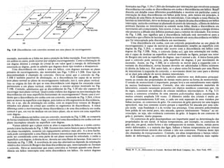 Fig. 5.20 Discordancias com cotovelos normais aos seus pIanos de escorregamento.
exemplo, movendo-se a linha mn para a posi9ao da linha tracejada. Esse movimento,
em ambos os casos, pode ocorrer por simples escorregamento. Como a elimina9ao de
urn degrau diminui a energia do cristal de urn valor igual a energia de deforma9ao
associada ao degrau, pode-se admitir que degraus deste tipo tendem a desaparecer.
Uma discordancia em cunha e uma em helice, com degraus normais ao plano
primariode escorregamento; saomostradas nas Figs. 5.20A e 5.20B. Esse tipo de
descontinuidade echamado de.cotovelo. /Deve-se notar/. que o· cotovelo da Fig.
5.20B e tambem passivel de elimina9ao, se a discordancia for capaz de se mover
num plano normal aoplanodeescorregamento indicado, isto e, num plano vertical.
Isto· se origina do fato de que se essa discordanciacom degrau for encarada como
pertencenteaum plano vertical, entao temos 0 mesmo arranjo mostrado na Fig.
5.19B. Contudo,admitamos que as discordanciasda Fig. 5.20 nao sao capazes de
escorregar num planovertical. Qualeentao o'efeito dos degraus na movimenta9ao das
discordanciasem suas.superffcieshorizontais de escorrega.mento? ·Neste casoe evi-
dentequeadjscordanciaem cunha com urn cotovelo, mostrada na Fig.5.20A, e livre
para se mover na superffciecom degrau, poistodos os tressegment6s de discordancia,
mni no e·op,sa()de.orienta9ao.em cunha,com os respectivos vetores de Bmgers
situados nos pIanos do cristal.·que contern· ossegmentos de discordancia. A.unica
diferen9a entre a movimenta9ao dessa discordancia e de uma discordancia em cunha
comum e que, emyez de deslizar em urn Unico plano, ela se move em uma superffcie
com degrau;
A discordancia em helice com urn cotovelo,mostrada na Fig. 5020B, se comporta
de forma totalmente diferellte. Aqui, 0 cotovelo e uma discordancia em cunha com urn
plano incompleto situado na superffcie com degrau.
Vamos admitir que 0 plano extra se situe a esquerda da linha no e entao corres-
ponda a area hachurada da Fig, 5.20B. Existem dois meios basicos para a forma9ao de
urn plano incompleto, somenteum espa9amento atomico mais alto. A a area hachu-
rada pode corresponder a uma fileira de atomos intersticiais que termina em no ou ela
pode ser considerada como uma parte de urn plano normal do reticulado, e entao a
superffcie com degrau, adireita deno,deveriaseruma fileira de lacunas. Este caso e0
ilustrado na Fig. 5020B. A ocorrencia de uma das alternativas depende da orienta9ao
relativa dos vetores de Burgers das duas discordancias que, interceptando-se, formam
o cotovelo. Deve-se mencionar que esses cotovelos sc formam quando uma discor-
danciaem Mlice interceptaumaoutradiscordancia em helice. Os outros degraus
m
(Al (Bl
ilustrados nasFigs. 5.19 e 5.20A sao formados por inters~~()es9u.e.e.nvgl"elIl.~()H'l~P.t~
discordanci~sem cunha ou discordancias em cunha e discor~Il~i~§/~mn~lice;.l{~~~5
discutillel11.de~he essas diferentes possibili~ad~s e mostrouiemp~D"icl..IIar.com6~
inter~e9a(). ~edll~s discordanci::l.s em helice pode levar, pelo menosemprindpio, a
produ9~()cl~Ulrla fileira de lacunas ou dejnter~ticiai§ ..G()m.rela9ao aessas fileirasd~
lacunasollint~l"sticiais, de,,~-sedestacar.qlle,s~clep()is.dellm~ discordan~ia .emMlice
in~ercePtlli()llJl"aelacontinuar.sellfastando do pont()deint~r~e9ao, atileira-dedefeitos
pontuai~(lacllnas ou interstisiais}se estende numa.lirU1a,(f.esd~adisS0l"danciaem
movimento ate a esta.cionaria. Isto()corre, e claro, se admitim()~quea energi~ termica
nao promova a difus~o.cl0S cl~fei~8spontuais para 0 interiordo reticulado, Em termos
da Fig. 5.20B, isso si¥nifica.qu.ea.discordancia indicada esm movendo-se para a.
esquerda e que a fileira de lacuna§ a direita se estende ate oU~l'll.(fisc0l"danciaem h~lise
que foi interc.~l'tada pela discordancia em movimento./ .•. ••.• //. iii
Um~.clis~()f(fancia e.m cunhars()m urn cot()y~I.()gYl"l'endicular a()~eu l'l~p.().de
esc()rrefa.~ep.~~.,.e capaz del11o"~l":s~por desli~~m~nto~imples.p.<l.i~llgYI"fiSiYS()m
degraudl.l..Fi~.5.20A;.0/ m~sl11()iIlao ocorre iCOmi~(fis~.()rdanci<l..~mn~Hs~s()l11'
degrau(fl.l.I'ig.5.20B.~ela, 0 cotovelo (linha no),/qlle tern ()riep.t(l9.aoem cW·ilil.l.'
nao e cl.l.paz de deslizarpl.l.superffcie vertical mostrada na figma;porqueseuv~tor
de Burgersp.ao esta na superffcie dodegrau, mas e normal a~le. kUnicaform~gela
qual 0 cotovelo pode mover-se,>I?ela .superffcie do degra.ll,>~pori. m()vil11~Ilt()de
ascensao. Assim, na Fig. 5.20~,.se o. cotovelo se mover l'a.I:a.a.e.squercla./c()m 0
restallte da dis.c:or(fancia'.Ilovas lasllnas deverao ser adiciona.da.s afil~irl.l.~xist~nte
(a.direita.da IiIlha..nR~.g%()utrola(f0' se 0 plano extr:af()iJormad()poruma fileira
d~.in.t~r~~iciais~~sqll~rd~d()S()t()"el(), 0 movimento deste{nocaso para a direita)
s6 se dara pela adi9ao de novos atomos intersticiais.
5.12 Contornos de grao. Nos capftulos anteriores nos dedicamos principal-
menteao estudodas propriedades de metaismuito puros naforma de monocristais.
o estudode monocristais e importante, porque leva a umentendimentomais nipido
de muitos fenomenos basicos. Contudo; eles sao essencialmente materiais de
laborat6rio, estando raramente presentes em objetos metalicos comerciais que,via
de regra, consistem em milhares de cristais metalicos microsc6picos. A Fig. 5.21
mostra a estrutura cristalina de uma amostra policristalina tipica constituida de
muitos cristais) ampliada 350 vezes. 0 diametro medio dos cristais e muito pe-
queno, aproximadamente 0,05mm, e cada urn esta separado de .seus vizinhos por
hnhasescuras, os contornos degrao. Os contomos de grao parecem ter umalargura
apreciavel, mas issosomente ocorre porque a superffcie foi atacada por uma solu-
9ao acida cuja finalidade e a de revelar sua presen9a. Umaamostra policristalina
bern polida de urn metal pllro, nao atacada, aparece inteiramente "branca" ao mi-
crosc6pio, ouseja, naoevidenciacontornos degrao.A largura de urn contorno de
grao e, portanto,>muitopequena.
Os contornos de grao desempenham urn importante papel na determina9ao das
propriedades de urn metal. A baixastemperaturas, por exemplo, os contornos de
grao sao,em geral, muito fortes e nao enfraquecemos metais. Assim, metais puros
muito deformados, e a maioria das ligas, falham a baixas temperaturaspor trincas
que sedesenvolvem· atraves dos cristais e nao. nos contornos.· Fraturas deste tipo
sao chamadas de transgranulares. Contudo, emaltas temperaturas e baixas veloci-
dades de deforma9ao,os contomos de grao perdem sua resistencia mais rapida~
W. T.;Jr., Dislocations in Crystals. McGraw-Hill Book Company, Inc., New York,
180 181
 