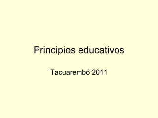 Principios educativos Tacuarembó 2011 