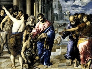 Cristo curando a un ciego.
El Greco
 