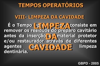             V- FORMA DE RETENÇÃOTIPOS DE FORMAS DE RETENÇÃOFRICCIONAL=   Atrito