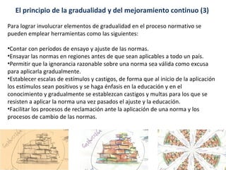 Gradualidad Principios para elaborar normas | PPT