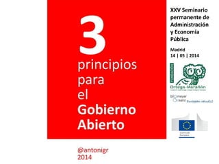 XXV Seminario
permanente de
Administración
y Economía
Pública
Madrid
14 | 05 | 2014
 