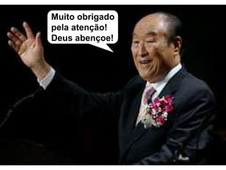 Muito obrigado
pela atenção!
Deus abençoe!
 