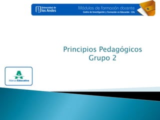 Principios Pedagógicos Grupo 2 