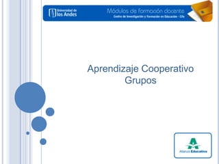 Aprendizaje Cooperativo Grupos 