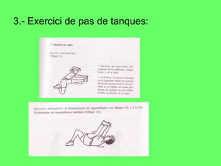 3.- Exercici de pas de tanques: 
