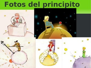 Fotos del principito