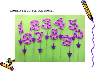 VAMOS A SEGUIR CON LOS DEMÁS…  